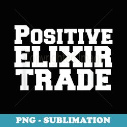 clash on - positive elixir trade