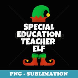 special education teacher elf ed christmas funny - png transparent sublimation design
