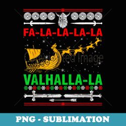 fa-la-la-la valhalla-la viking god ugly christmas xmas - stylish sublimation digital download