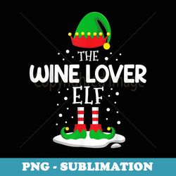 the wine lover elf christmas family matching costume pjs - signature sublimation png file