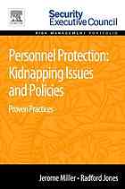 personnel protection : kidnapping issues and policies : proven practices pdf instant download