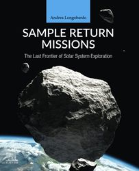 sample return missions: the last frontier of solar system exploration 1st pdf instant download