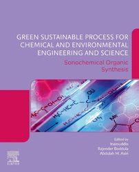 green sustainable process for chemical and environmental engineering and science: sonochemical organic synthesis 1st pdf