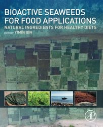 bioactive seaweeds for food applications : natural ingredients for healthy diets 1 pdf instant download