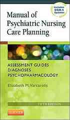 manual of psychiatric nursing care planning : assessment guides, diagnoses, psychopharmacology 5th pdf instant download