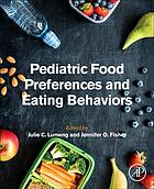 pediatric food preferences and eating behaviors pdf instant download