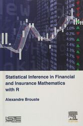 statistical inference in financial and insurance mathematics with r (optimization in insurance and finance set) 1st pdf