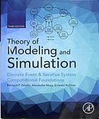 theory of modeling and simulation: discrete event and iterative system computational foundations third edition pdf insta