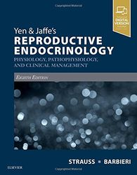 yen & jaffe's reproductive endocrinology: physiology, pathophysiology, and clinical management, 8e 8 pdf instant downloa