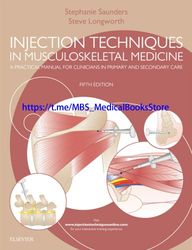 injection techniques in musculoskeletal medicine: a practical manual for clinicians in primary and secondary care 5th pd