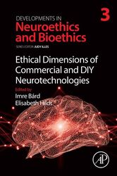 ethical dimensions of commercial and diy neurotechnologies (volume 3) pdf instant download