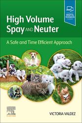 high volume spay and neuter: a safe and time efficient approach pdf instant download