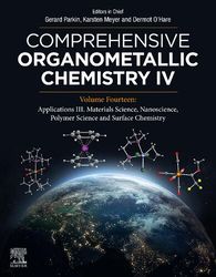 comprehensive organometallic chemistry iv. volume 14: applications iii. materials science, nanoscience, polymer science