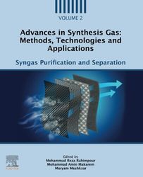 advances in synthesis gas: methods, technologies and applications, volume 2: syngas purification and separation pdf inst