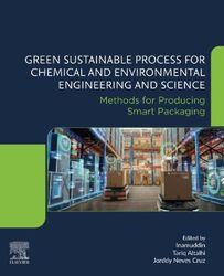 green sustainable process for chemical and environmental engineering and science. methods for producing smart packaging