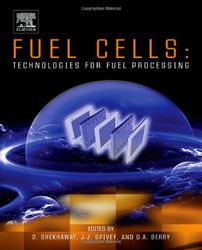 fuel cells: technologies for fuel processing 1st pdf instant download