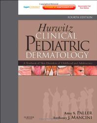 hurwitz clinical pediatric dermatology: a textbook of skin disorders of childhood and adolescence 4th pdf instant downlo