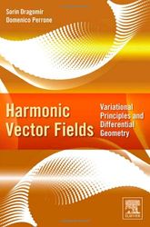 harmonic vector fields: variational principles and differential geometry 1st pdf instant download