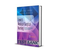test bank for llewis medical surgical nursing assessment and management of clinical problems 12th edition