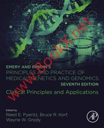 emery and rimoin's principles and practice of medical genetics and genomics: clinical principles and applications 7th ed