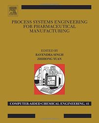 process systems engineering for pharmaceutical manufacturing 1 pdf instant download