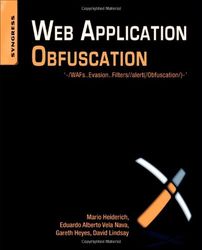 web application obfuscation: '- wafs..evasion..filters alert( obfuscation )-' 1 pdf instant download