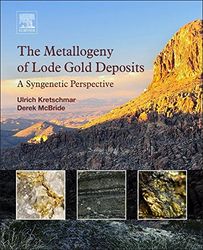 the metallogeny of lode gold deposits. a syngenetic perspective 1 pdf instant download