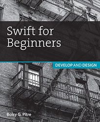 swift for beginners : develop and design 1 pdf instant download