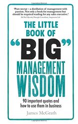 the little book of big management wisdom : 90 important quotes and how to use them in business 1 pdf instant download