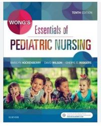 test bank for wongs essentials of pediatric nursing 10th edition by hockenberry
