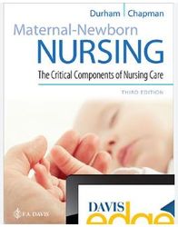 test bank maternal-newborn nursing the critical components of nursing care, 3rd edition, roberta durham, linda chapman