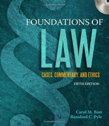 foundations of law: cases, commentary and ethics , fifth edition 5 pdf instant download
