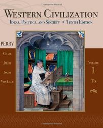 western civilization: ideas, politics, and society, volume i: to 1789 10 pdf instant download