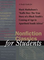 a study guide for mark mathabane's "kaffir boy: the true story of black youth's coming of age in apartheid south africa"