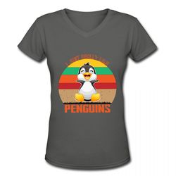 women's graphic v-neck t-shirt i just really like penguins