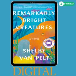 remarkably bright creatures by shelby van pelt - high definition digital copy