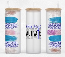 25 oz libbey glass can tumbler holy spirit activate sublimation christmas craft project libby frosted can glass wrap.