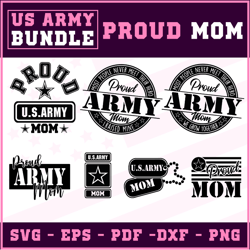 proud mom svg, eps, pdf, png - us army bundle - people never meet their hero - gift military bundle soldier mom mommy