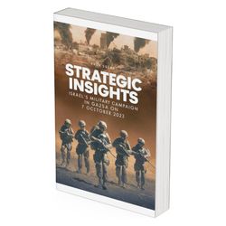 exploring key strategies from israel's gaza campaign on 7 october 2023-ebook pdf download, digit book,