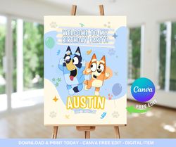 editable blue dog welcome sign, birthday party theme, bluey dog welcome sign personalize on canva, blue dog birthday