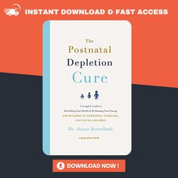 the postnatal depletion cure: a complete guide to rebuilding your health and reclaiming your energy for mothers