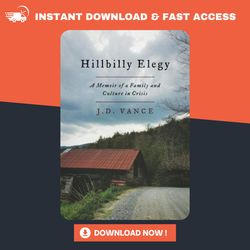 hillbilly elegy: a memoir of a family and culture in crisis