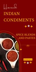 homemade indian condiments: spice blends and pastes