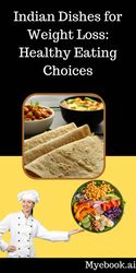 indian dishes for weight loss: healthy eating choices