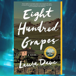 eight hundred grapes by laura dave