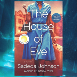 the house of eve by sadeqa johnson