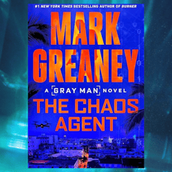 the chaos agent by mark greaney