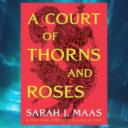 a court of thorns and roses by sarah j. maas