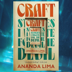 craft: stories i wrote for the devil by ananda lima