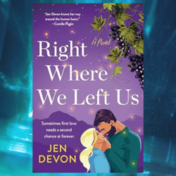 right where we left us: a novel by jen devon